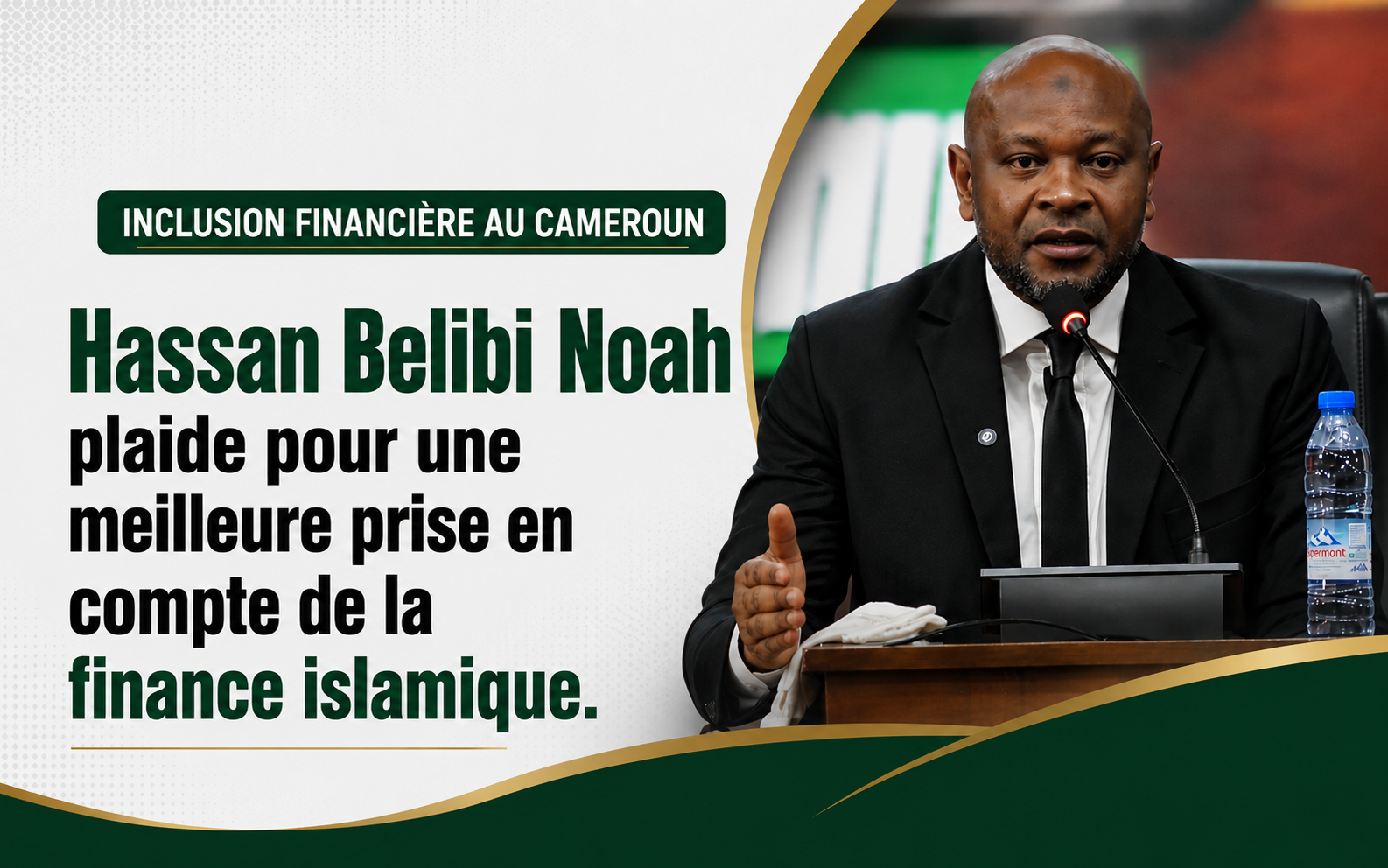 inclusion-financiere-au-cameroun-:-«-on-ne-peut-pas-parler-d’inclusion-sans-evoquer-la-finance-islamique-»,-plaide-hassan-belibi-noah.
